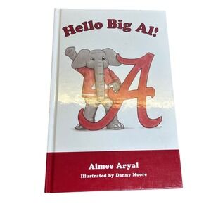 Mascot Books Hello Big Al! Alabama Childrens Book White Red Hardcover 2004
